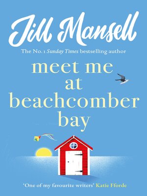 cover image of Meet Me at Beachcomber Bay--The feel-good bestseller to brighten your day